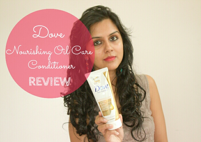 Dove Nourishing Oil Care Conditioner Review