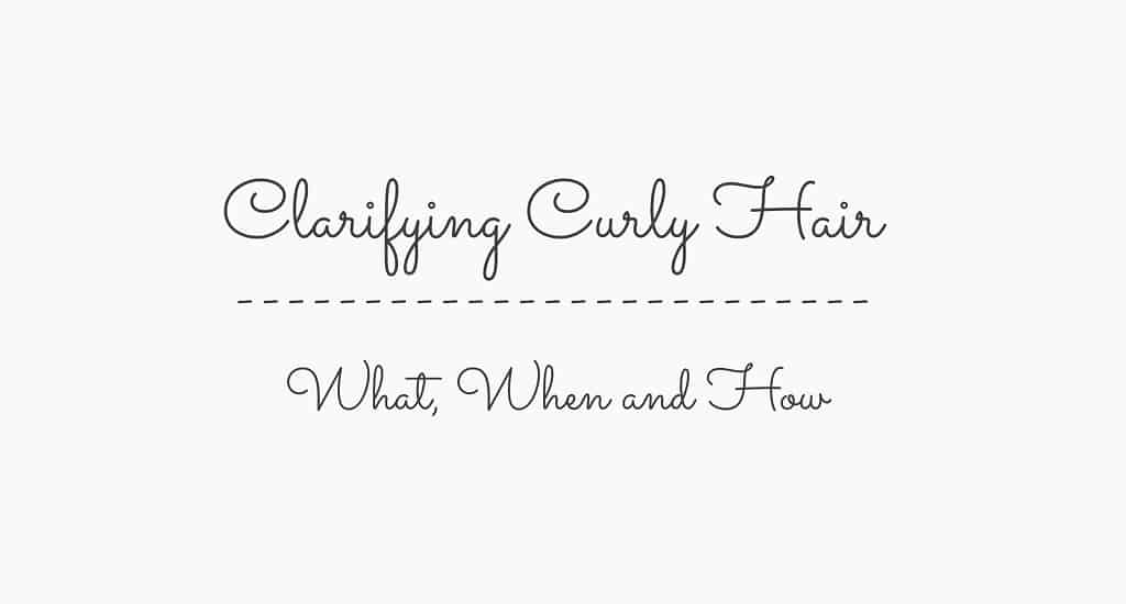 Clarifying Curly Hair – What, When and How - image clarifying-curly-hair on https://www.curlsandbeautydiary.com